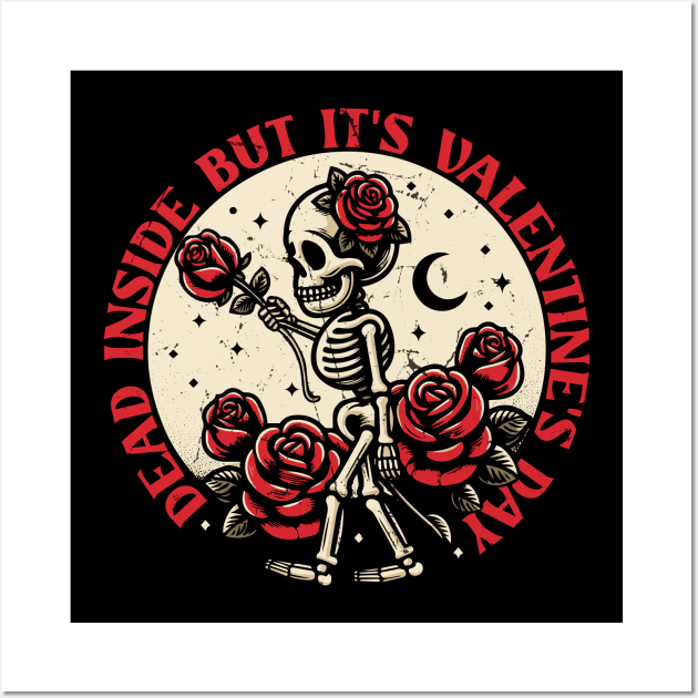 Dead Inside But It's Valentine's Day Wall Art by Trendsdk